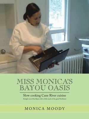 cover image of Miss Monica's  Bayou Oasis